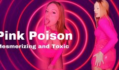 Pink Poison: Sucked and Ended