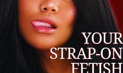 Your Strap-on Fetish - Bella Trixxx