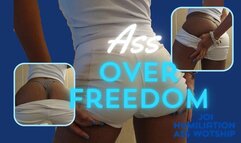 Ass Over Freedom
