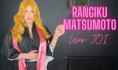 Rangiku Matsumoto Loser JOI