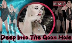Deep Into The Goon Hole