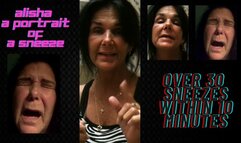 ALISHA AND A PORTRAIT OF A SNEEZE! OVER 30 SNEEZES WITHIN 10 MINUTES wmv