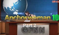 Anchorwoman 10 - Vivienne l'Amour - Part 2