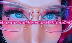 Glasses and Eyes on School Girly