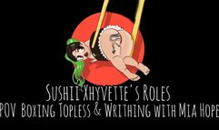 POV Boxing Topless and Writhing With Mia Hope