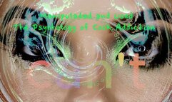 Manipulated and Used - The Psychology of Cock Addiction