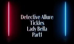 Detective Allure Tickles Lady Bella: Part1 (1080p)