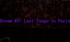 Dream #3- Last Tango In Paris