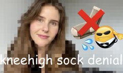 Knee high censored sock denial