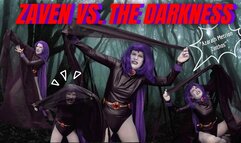 4K Ziva Fey - Zaven vs the Darkness