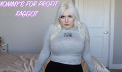 Mommy's Faggot For-Profit