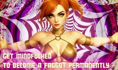Get Mindfucked to become a Faggot Permanently