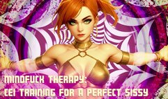 Mindfuck Therapy CEI Training for a Perfect Sissy