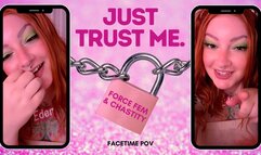 Just trust me (feminization-chastity) (vertical) (FacetimePOV)
