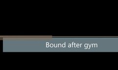 Bound after gym