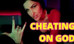 CHEATING ON GOD