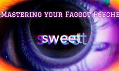 Mastering your Faggot Psyche