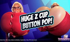 Huge Z Cup Expansion Button Pop!