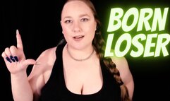 Born Loser Humiliation featuring Serena Lust ~ Humiliation Laughing Female Supremacy