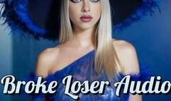 Broke Loser Audio