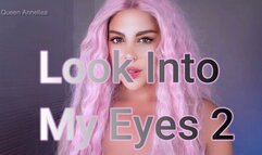 Look into my Eyes 2