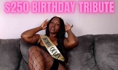$250 Birthday Tribute