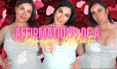 Affirmations of a Jasmine Addict