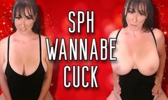SPH Cuck Wannabe