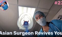 Asian Surgeon Revives You