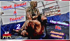 Mud Sweat & Tears! 2