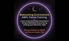 Bedwetting Commitment ABDL Diaper Trance Training
