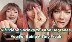 Girlfriend Shrinks You And Degrades You For Being A Tiny Freak