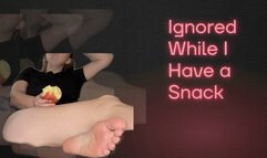 Ignore While I Have a Snack