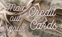 Max Out Your Credit Cards Audio - Sara Desire XO - Femdom Findom