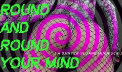ROUND AND ROUND YOUR MIND