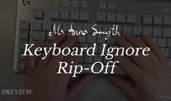 Keyboard Ignore Rip-Off