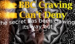 The BBC Craving You Can’t Deny