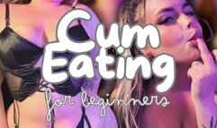 CUM EATING FOR BEGINNERS! [CEI, JOI, Gooning]