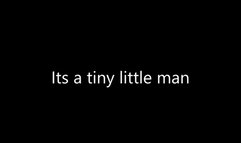It is a tiny little man