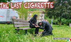 The last cigarette MOBILE