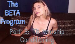 The BETA Program Part 3: Tit Worship Conditioning