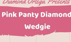 Pink Panty Diamond Wedgie