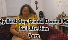 My Best Guy Friend Denied Me So I Ate Him Vore 4k