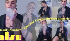 Alsu: Beauty Smokes, Vapes and Listens Music in Lingerie