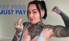 Fat Pigs Must Pay