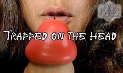 Trapped on the Head