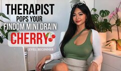 Psychiatrist Pops Your Findom Mini Drain Cherry - Beginner
