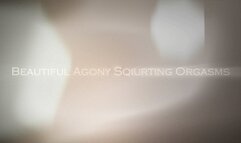 Beautiful squirting orgasms
