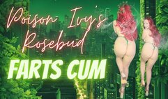 Poison Ivy's Rosebud Farts Cum (1080mp4)