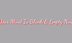 Your Mind Is BLANK & EMPTY Now